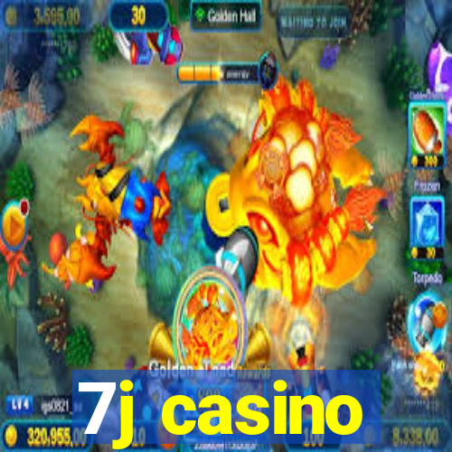 7j casino